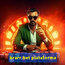 brarr.bet plataforma